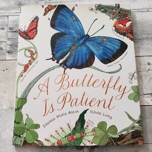 A Butterfly Is Patient Hardcover Children's Book